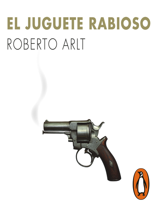 Title details for El juguete rabioso by Roberto Arlt - Available